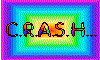 C.R.A.S.H.